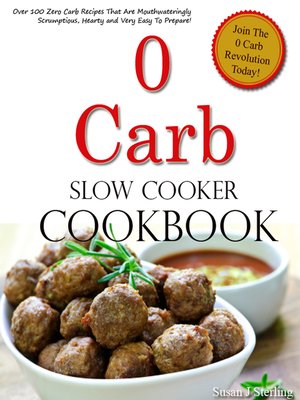 cover image of 0 Carb Slow Cooker Cookbook